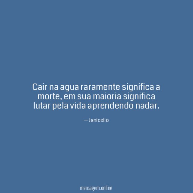 Cair na agua raramente significa a morte