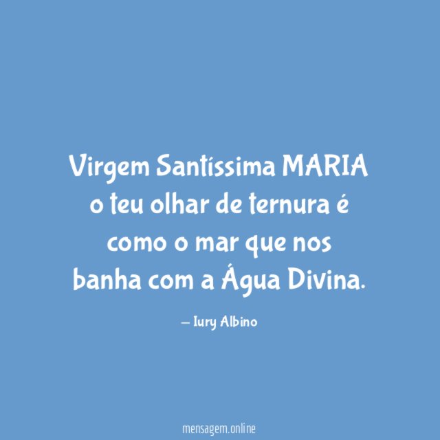 Virgem Santíssima MARIA o teu olhar de ternura
