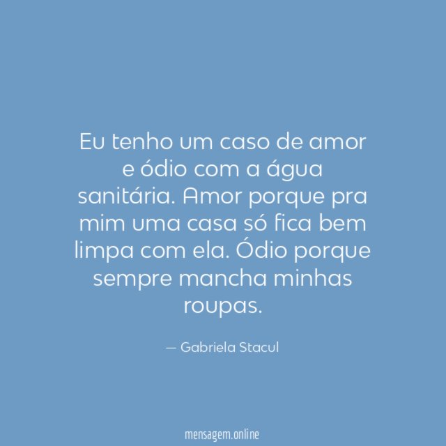 Eu tenho um caso de amor e ódio