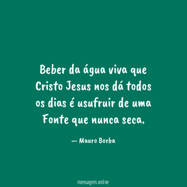 Beber da água viva que Cristo Jesus nos