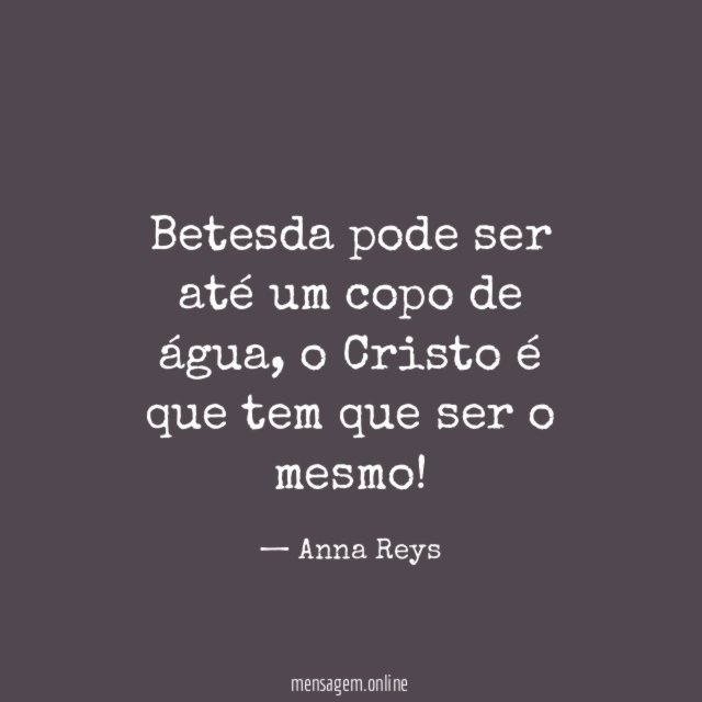 Betesda pode ser até um copo de água