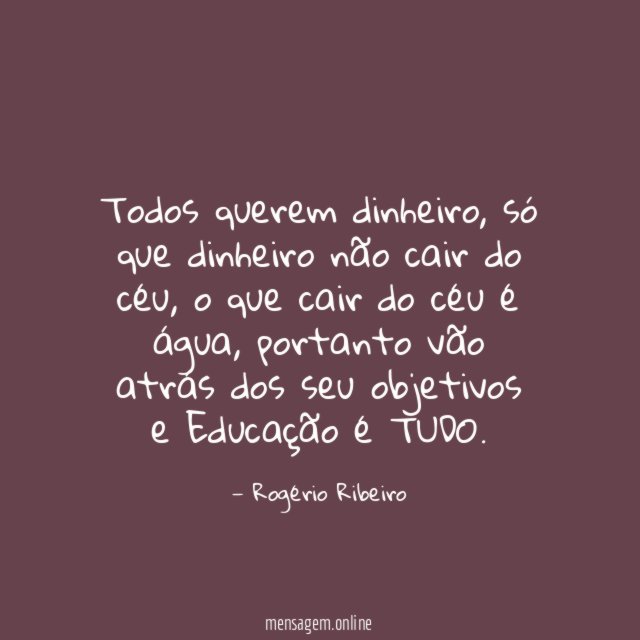Todos querem dinheiro