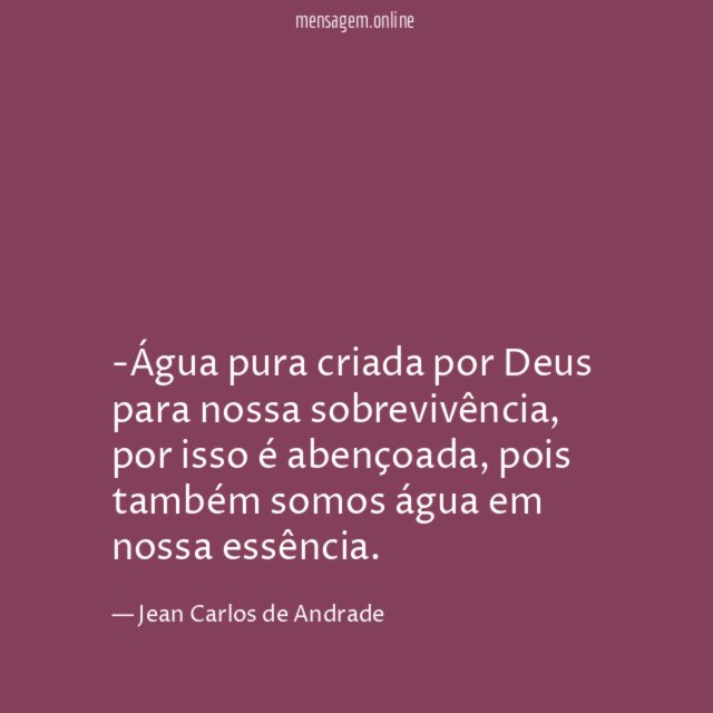 Água pura criada por Deus para nossa sobrevivência
