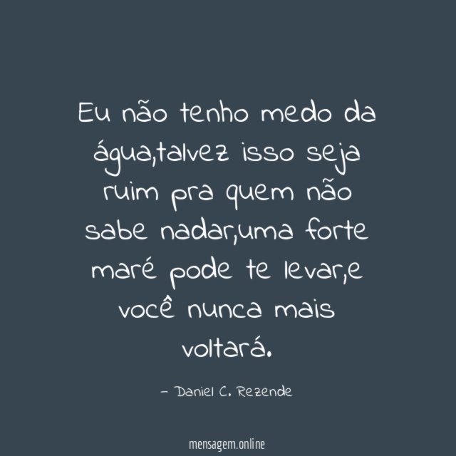 Eu não tenho medo da água
