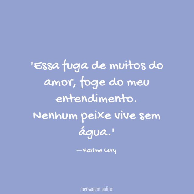 Essa fuga de muitos do amor