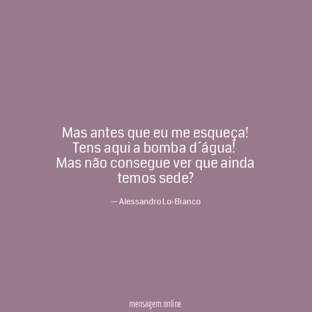 Mas antes que eu me esqueça
