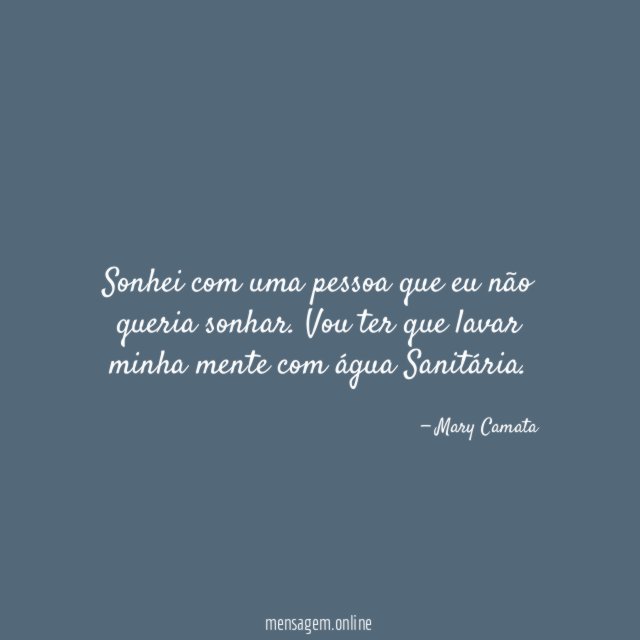 Sonhei com uma pessoa que eu não queria sonhar