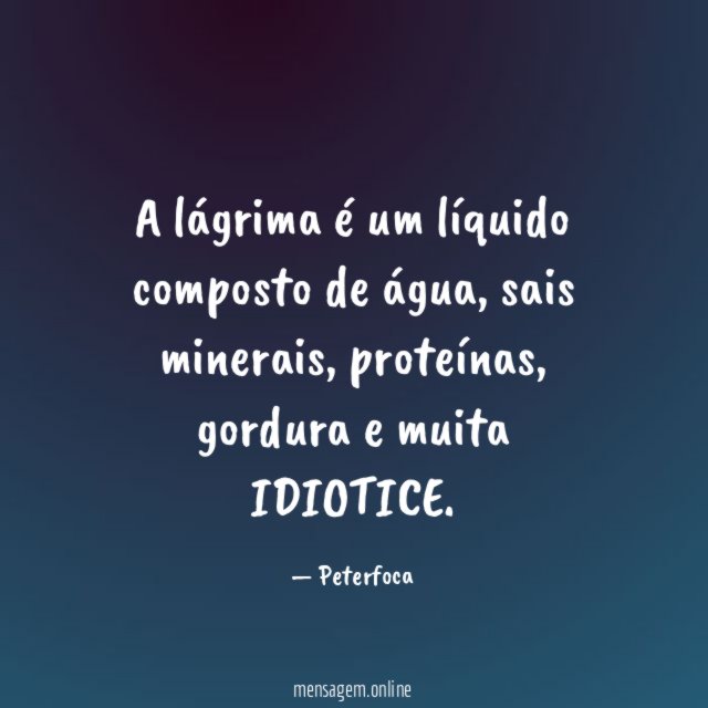 A lágrima é um líquido composto de água