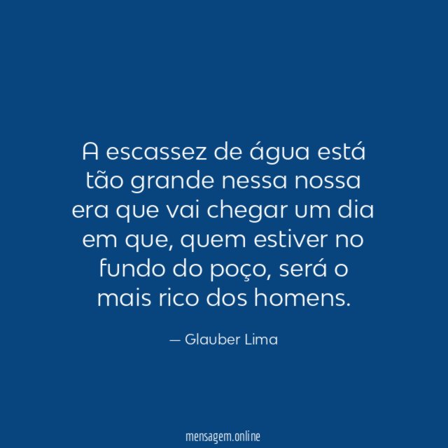 A escassez de água está tão grande nessa