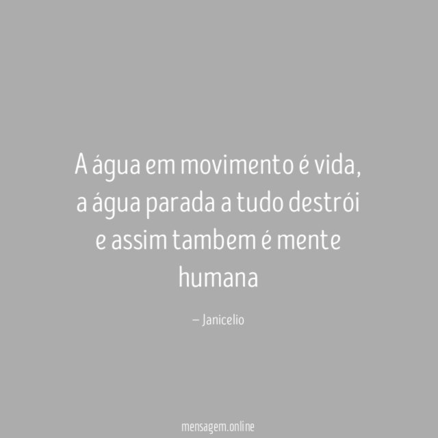 A água em movimento é vida