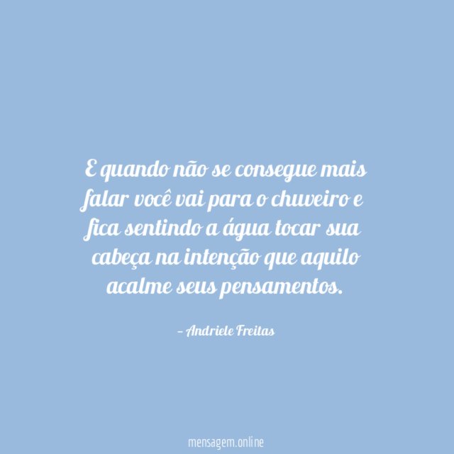 E quando não se consegue mais falar você
