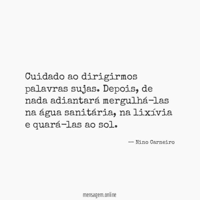 Cuidado ao dirigirmos palavras sujas