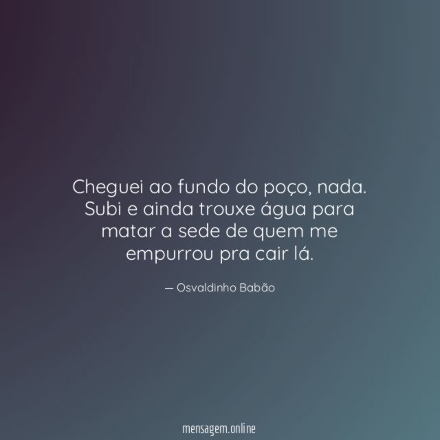 Cheguei ao fundo do poço