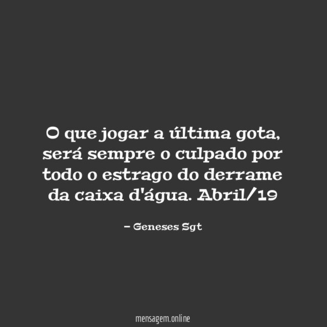 O que jogar a última gota