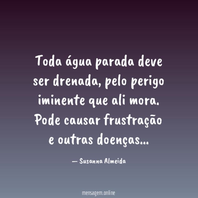 Toda água parada deve ser drenada
