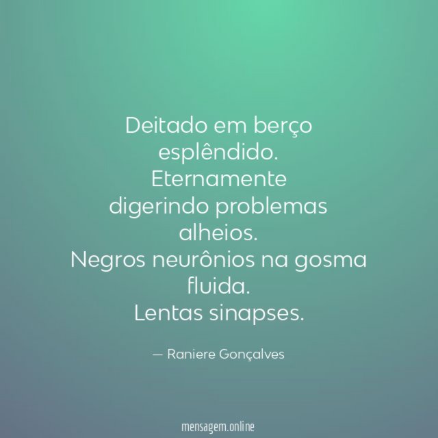 Deitado em berço esplêndido