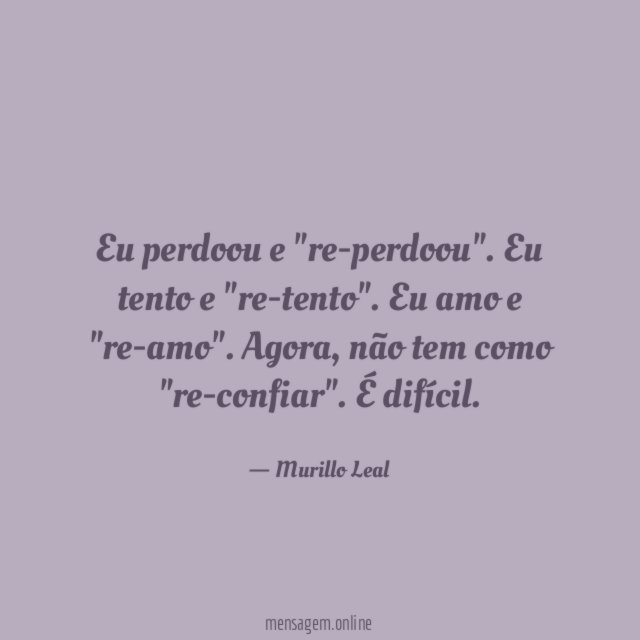 Eu perdoou e "re-perdoou"