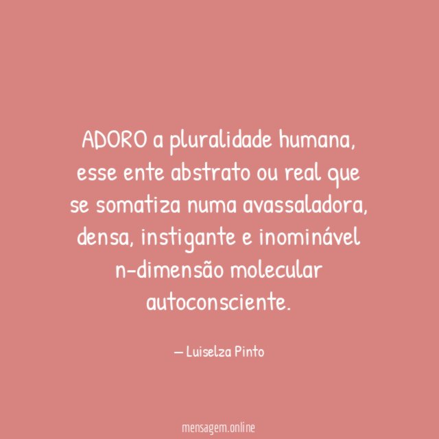 ADORO a pluralidade humana