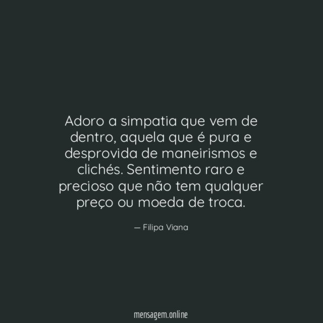 Adoro a simpatia que vem de dentro