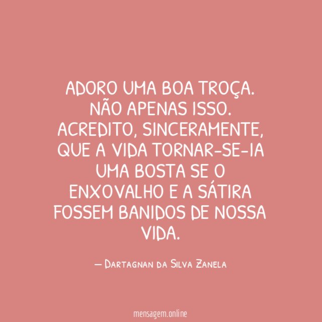 Adoro uma boa troça
