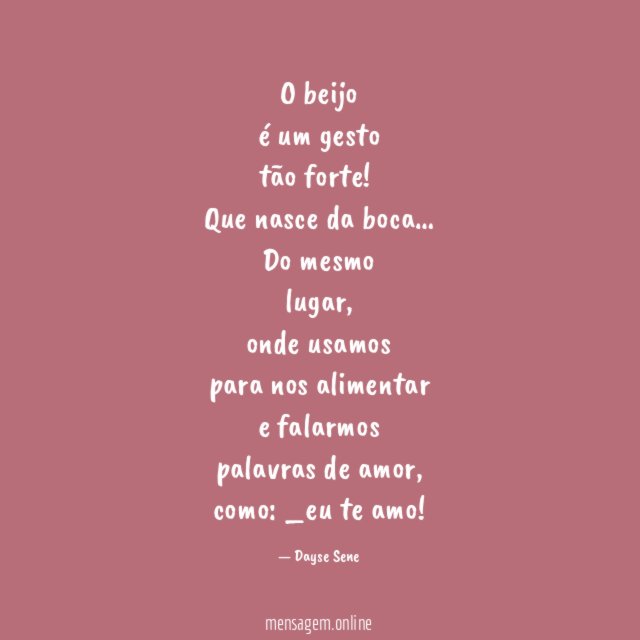 O beijo é um gesto tão forte