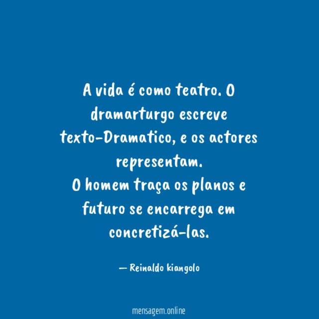 A vida é como teatro