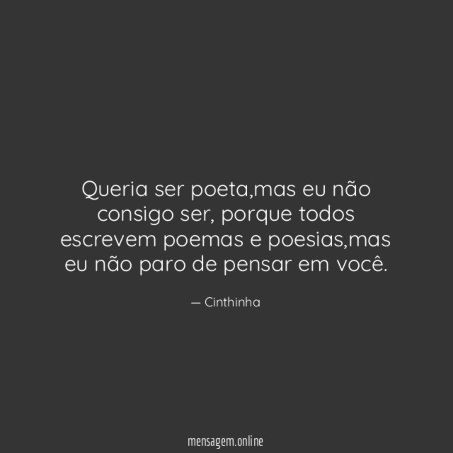Queria ser poeta