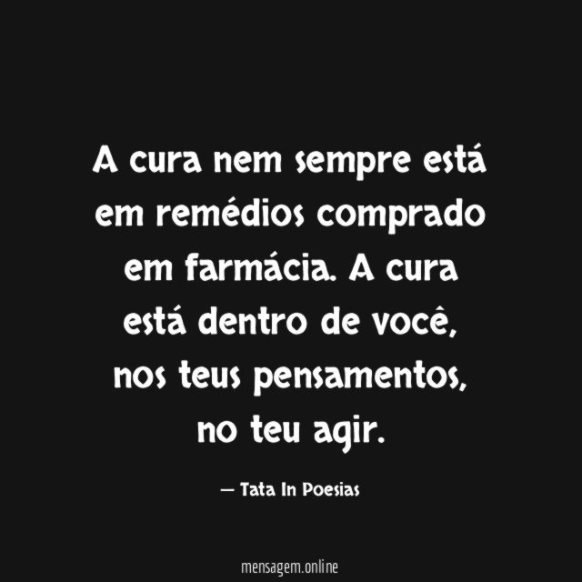 A cura nem sempre está em remédios comprado em farmácia