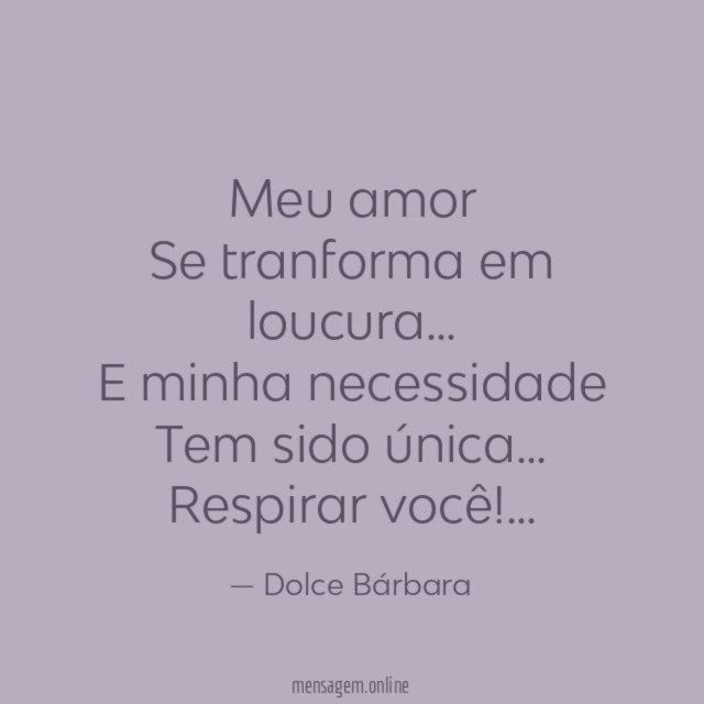 Meu amor Se tranforma em loucura