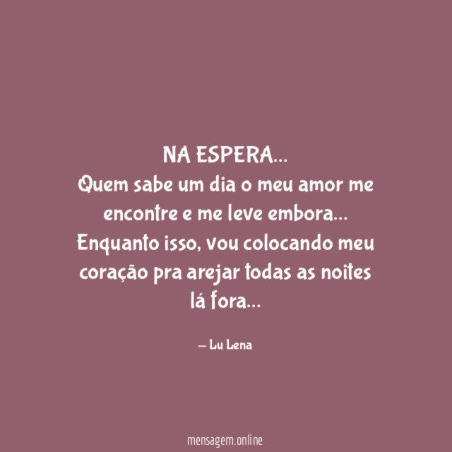 NA ESPERA…