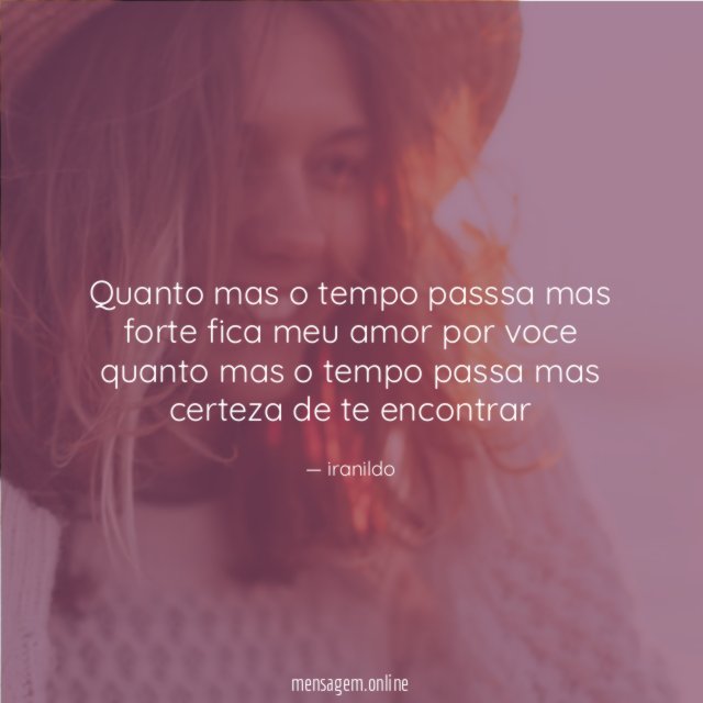 quanto mas o tempo passsa mas forte fica