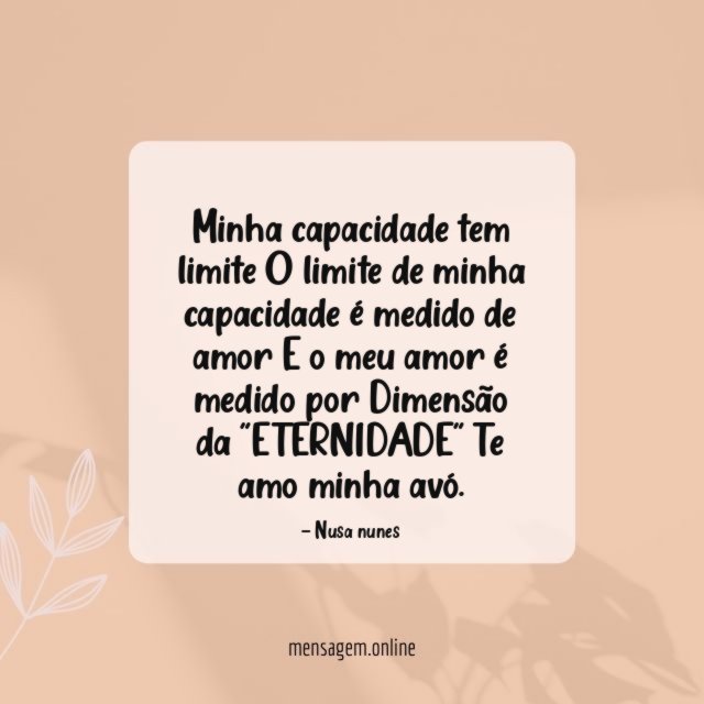 Minha capacidade tem limite O limite de minha capacidade
