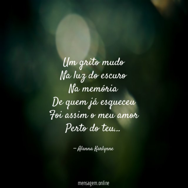 Um grito mudo Na luz do escuro Na memória De quem