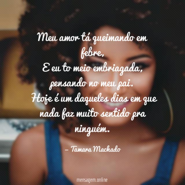 Meu amor tá queimando em febre