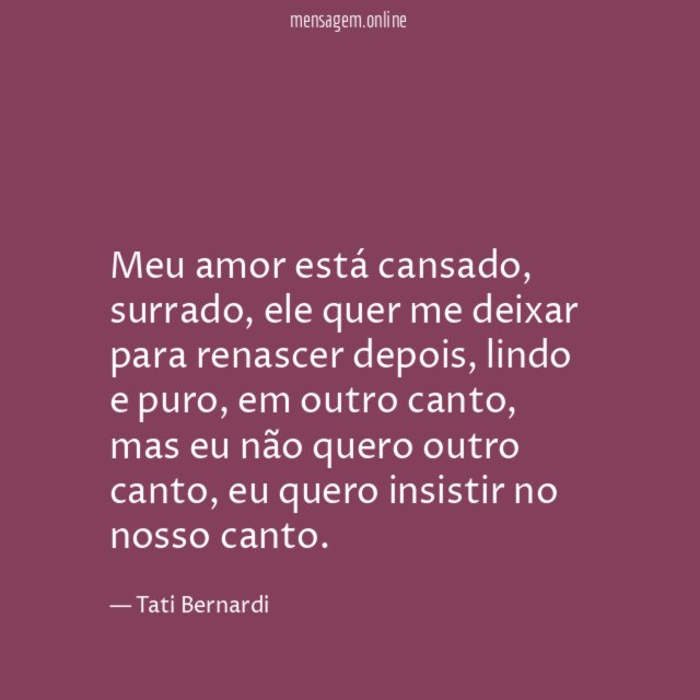 Meu amor está cansado