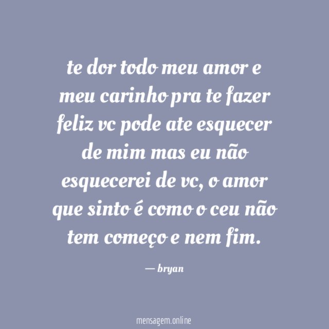 te dor todo meu amor e meu carinho