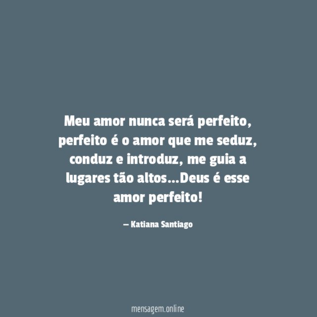 Meu amor nunca será perfeito