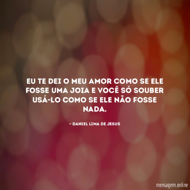 Eu te dei o meu amor como se