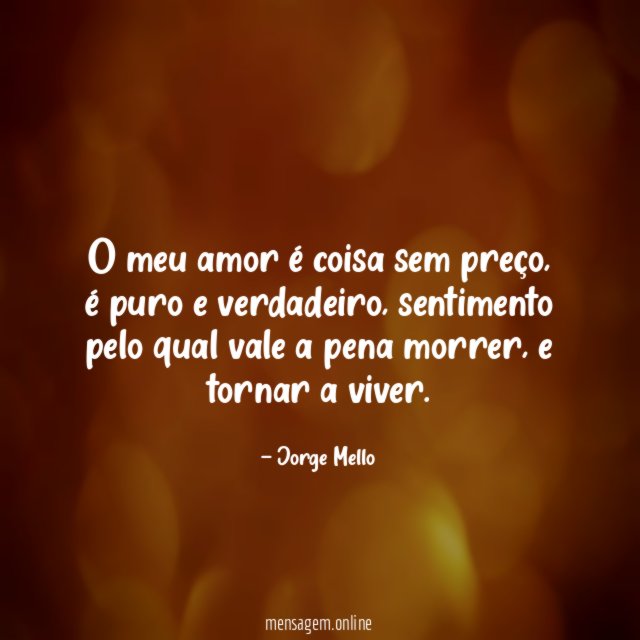 O meu amor é coisa sem preço