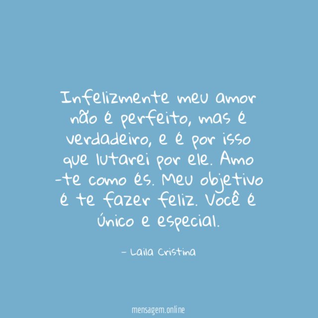 Infelizmente meu amor não é perfeito
