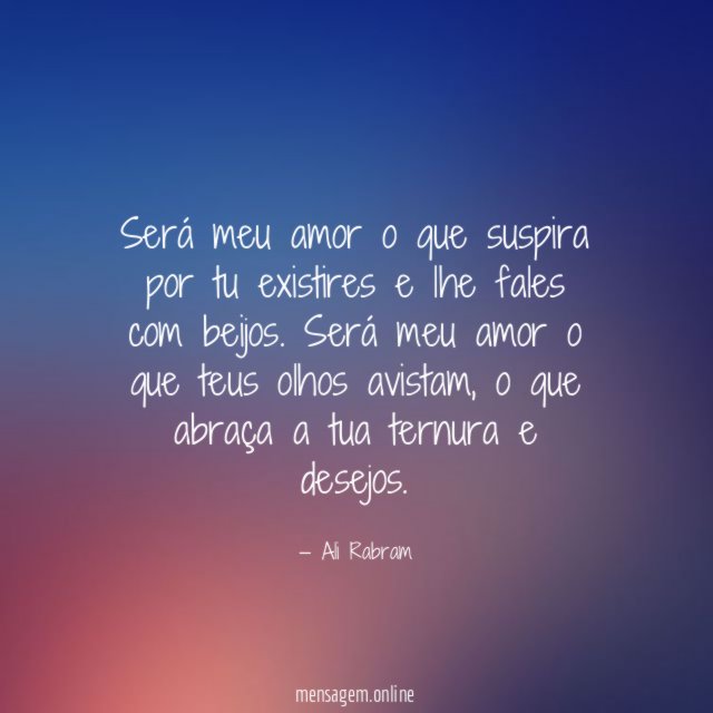 Será meu amor o que suspira por tu