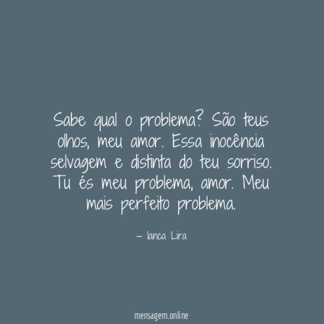 Sabe qual o problema