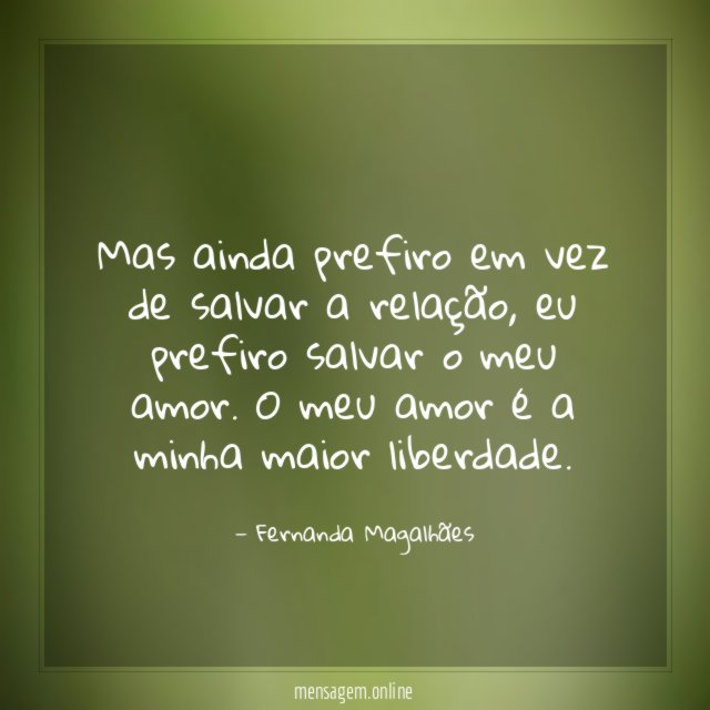 Mas ainda prefiro em vez de salvar a relação