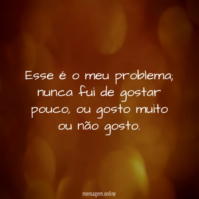 Gostar pouco