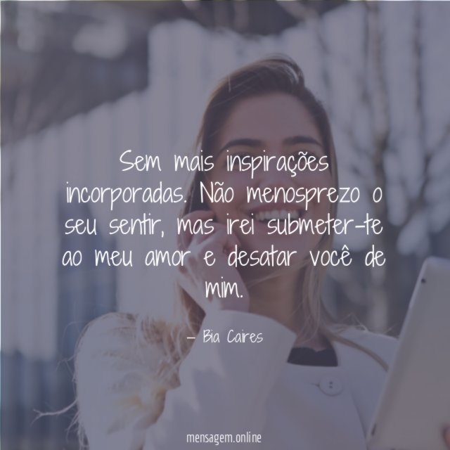 Sem mais inspirações incorporadas