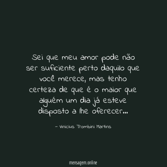 Sei que meu amor pode não ser suficiente