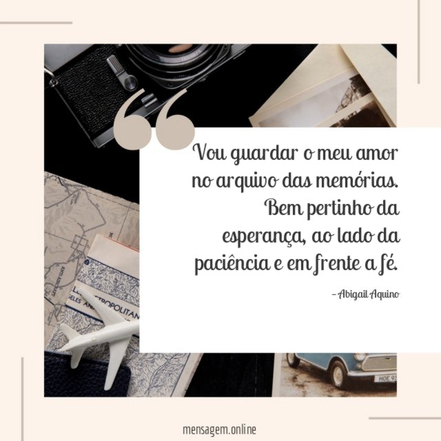 Vou guardar o meu amor no arquivo das memórias