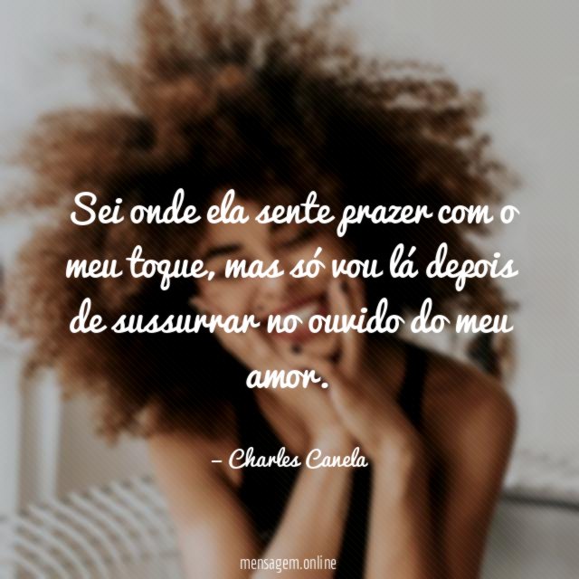 Sei onde ela sente prazer com o meu toque