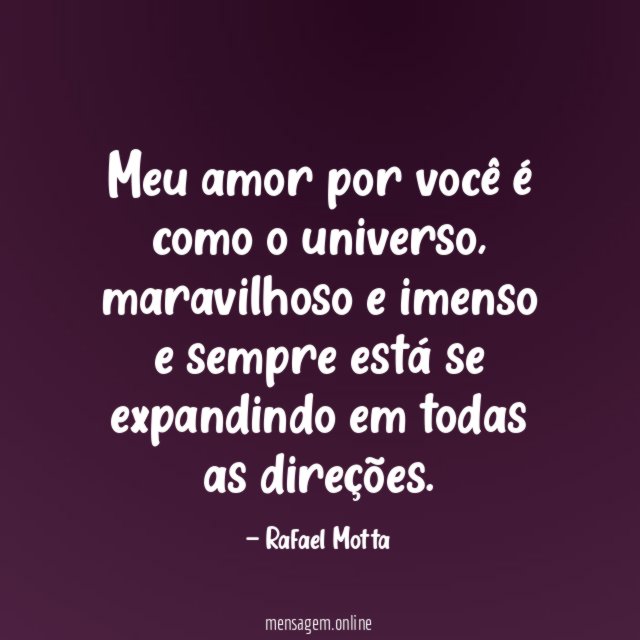 Meu amor por você é como o universo