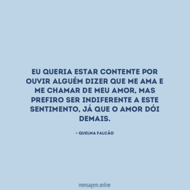 Eu queria estar contente por ouvir alguém dizer
